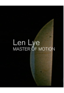 Len Lye Master of Motion