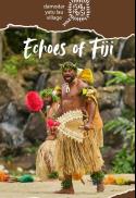Echoes of Fiji - Public Show