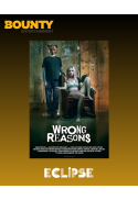 Wrong Reasons