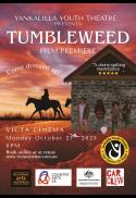 TUMBLEWEED (YANKALILLA YOUTH THEATRE)