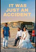 It Was Just an Accident