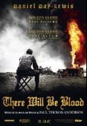 THERE WILL BE BLOOD (2007) P.T.A. Retrospective