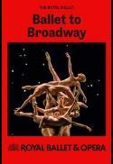 RBO Cinema Season 2024-25: Ballet To Broadway: Whe