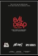 Evil Dead Trilogy with Special Guest Rob Tapert