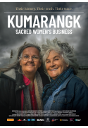 KUMARANGK: SACRED WOMEN'S BUSINESS + Q&A