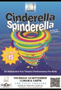 Cinderella – Spinderella - Live Theatre