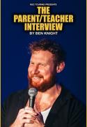 Ben Knight - The Parent Teacher Interview