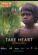 Take Heart: Songlines