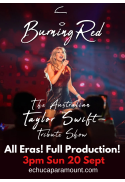 The Australian Taylor Swift Tribute - Burning Red