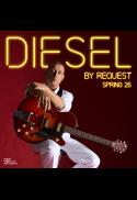 Diesel By Request Spring '26 Tour