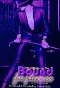 Bound for Pleasure + Transfigured Nights