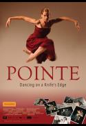POINTE Dancing on a Knife's Edge
