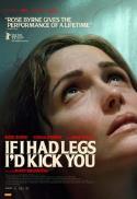 If I Had Legs I'd Kick You