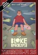 Terror-Fi 2025: Bloke of the Apocalypse