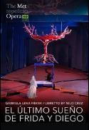 Met Opera 2025-26: El Último Sueño de Frida y Dieg