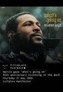 Pitchblack Playback: Marvin Gaye What's Going On U