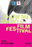 Show Me Shorts: Turkish Short Film Night