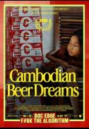Cambodian Beer Dreams (Asia Pacific Premiere)