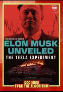 Elon Musk Unveiled — The Tesla Experiment (NZ Prem