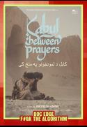 Kabul, Between Prayers (Australasia Premiere)
