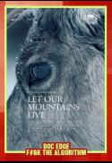 Let Our Mountains Live (Asia Pacific Premiere)