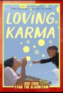 Loving Karma (Australasia Premiere)