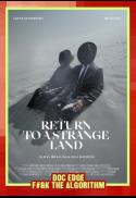 Return to the Strange Land (World Premiere)