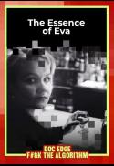 The Essence of Eva (New Zealand Premiere)
