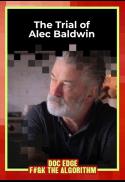 The Trial of Alec Baldwin (International Premiere)