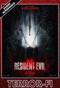 Terror-Fi Present: RESIDENT EVIL (Opening Night)