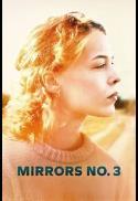 Mirrors No. 3 / Miroirs No.3 - KinoFest