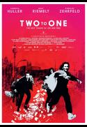Two to One / Zwei Zu Eins - KinoFest