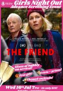 The Friend - Girls Night Out Event