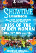 Showtime Luncheon - Kiss of the Spider Woman