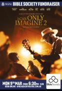 I Can Only Imagine 2 - Bible Society Fundraiser