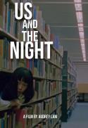 Us and the Night