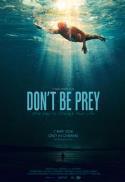 Don't Be Prey
