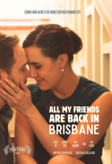 All My Friends Are Back in Brisbane