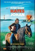 Everybody Hates Johan