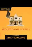 Script Club: Osage County