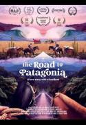 The Road to Patagonia (2024) NZ Premiere